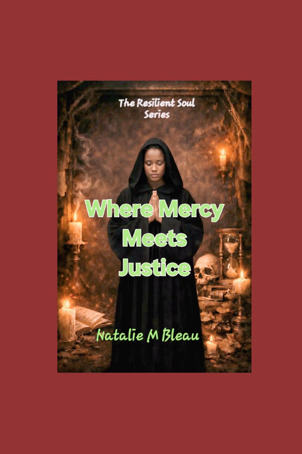 WHERE MERCY MEETS JUSTICE
