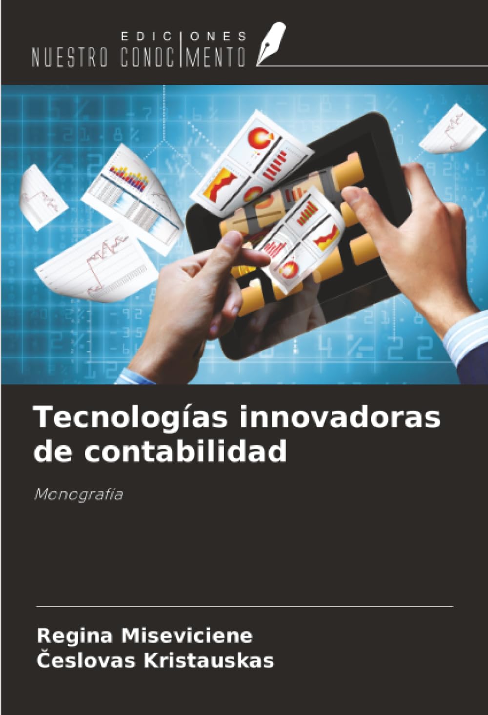 Tecnologías innovadoras de contabilidad: Monografía