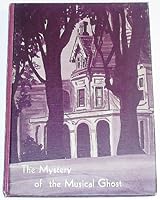 Mystery of the Musical Ghost 0514004053 Book Cover