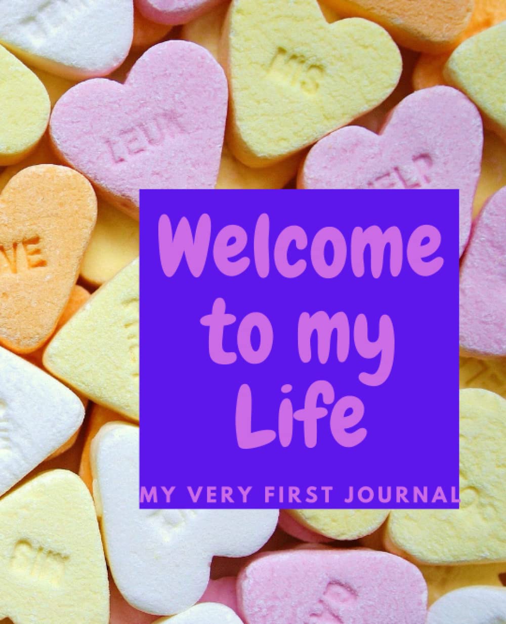 WELCOME TO MY LIFE: Daily Diary (Memories)