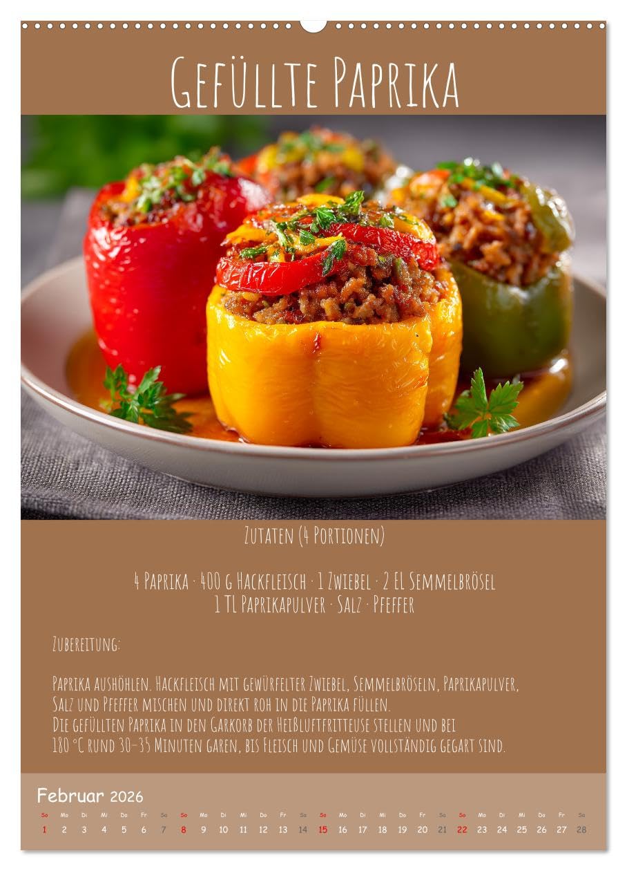 REZEPTE - Kochen in der Heißluftfritteuse (Wandkalender 2026 DIN A2 hoch), CALVENDO Monatskalender: Kalender mit Heißluftfritteuse-Rezepten: Schnell ... ein kleines Kochbuch. (CALVENDO Lifestyle)