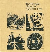 The Pictorial History of Ajax 1941 / 1972 B000X9GH00 Book Cover