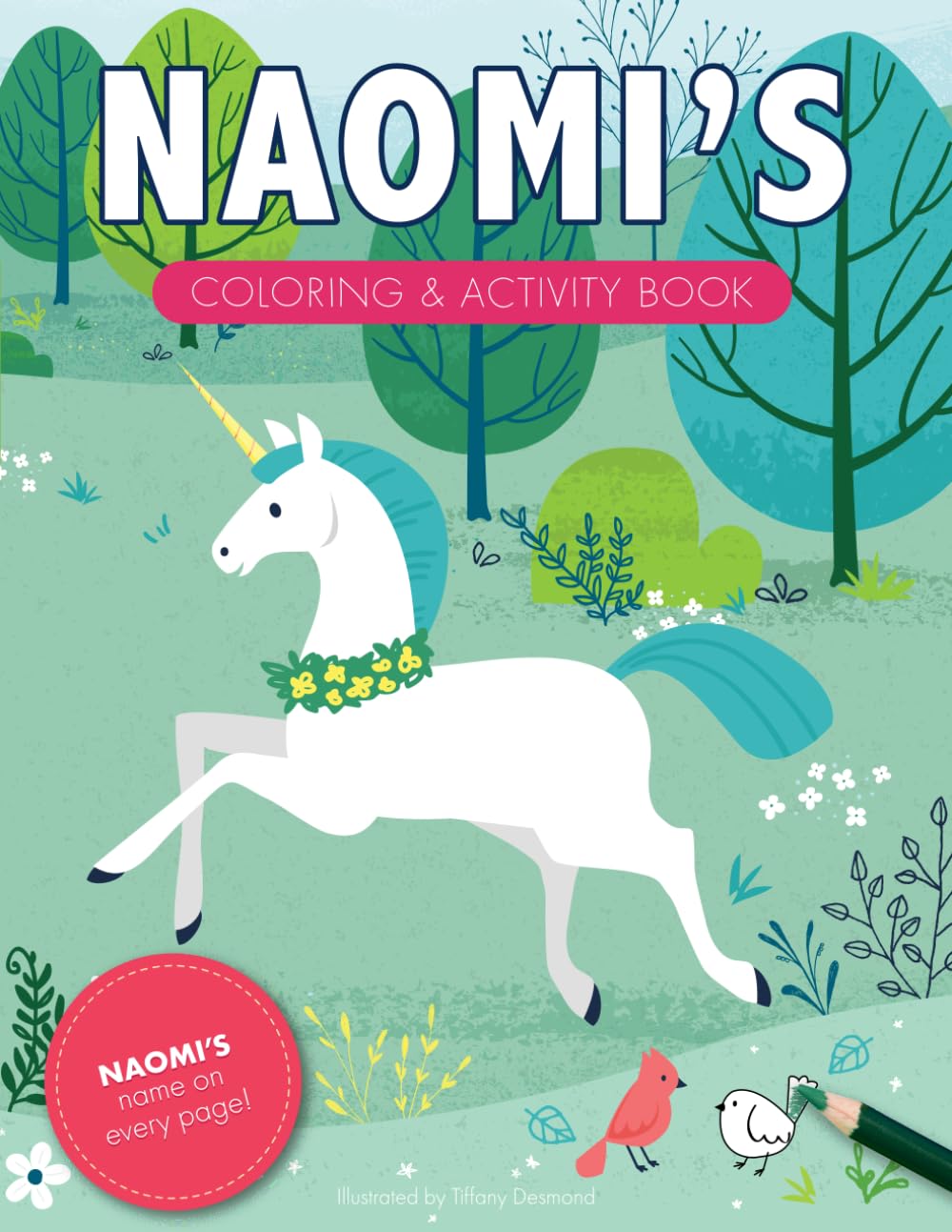 Naomi's Coloring & Activity Book: A Personalized Gift For Naomi - Her Name On Every Page (Personalized Coloring Pages)