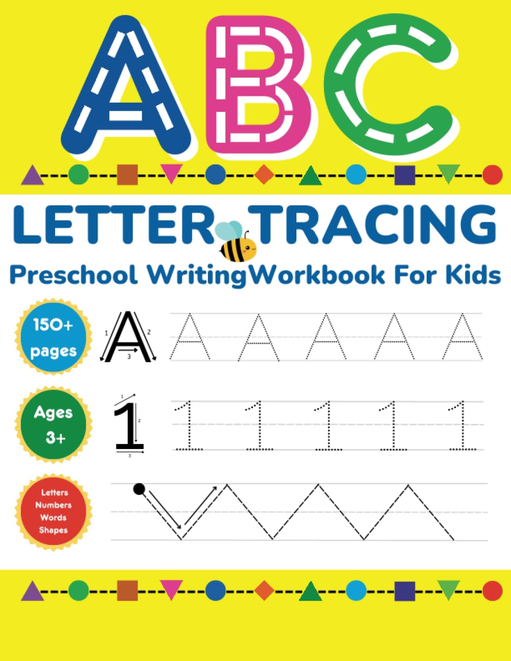 ABC Letter Preschool Tracing Book: Preschool Writing WorkBook For Kids Age 3+ With Alphabet Handwriting Practice Activities (Letters, Numbers, Words, ... & More). Improve Kids Writing Learning Skills