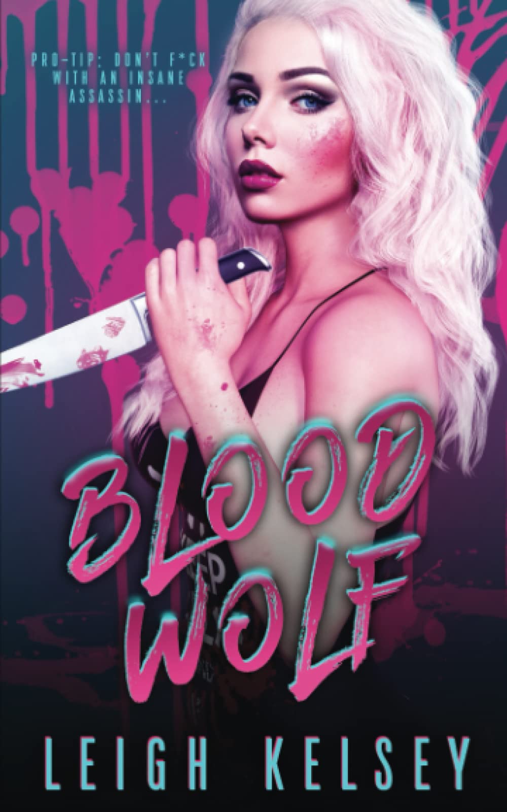 Blood Wolf: 2 (Rebels and Psychos)