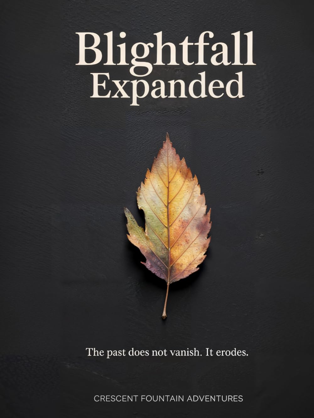Blightfall Expanded (Realms of Shadowmarch)