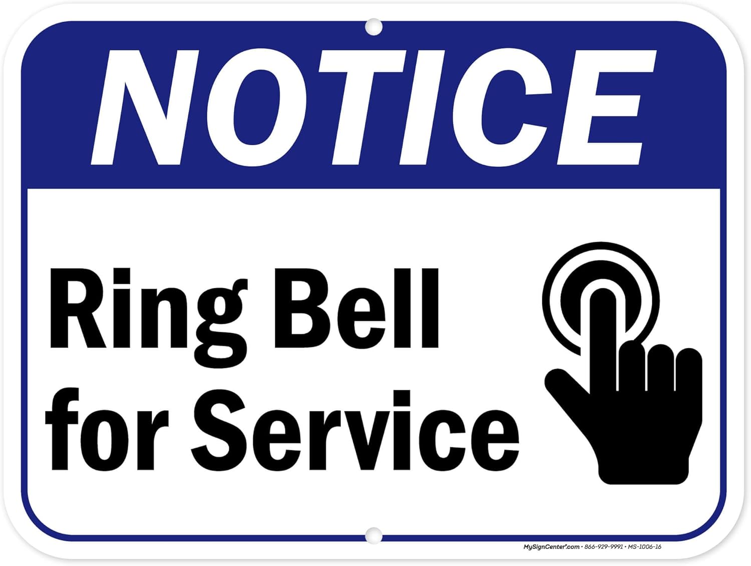 Ring Bell for Service Sign, 12x16 Inches, Rust Free DiBound, Fade Resistant, Made in USA by My Sign Center