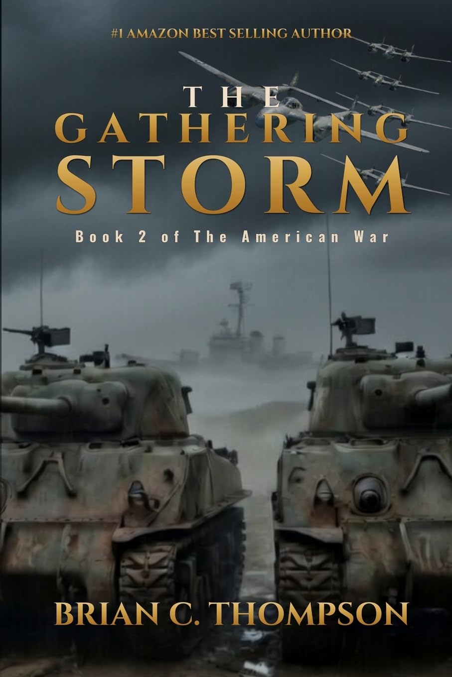 The Gathering Storm: Book 2 of the American War