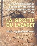 Le sol d'occupation acheuléen de l'unité archéostratigraphique UA 25 de la grotte du Lazaret (Nice, Alpes-Maritimes)