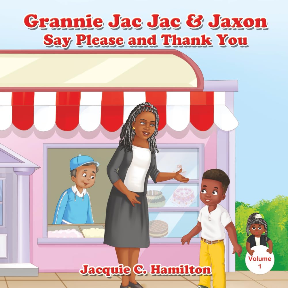 Grannie Jac Jac & Jaxon Say Please and Thank You