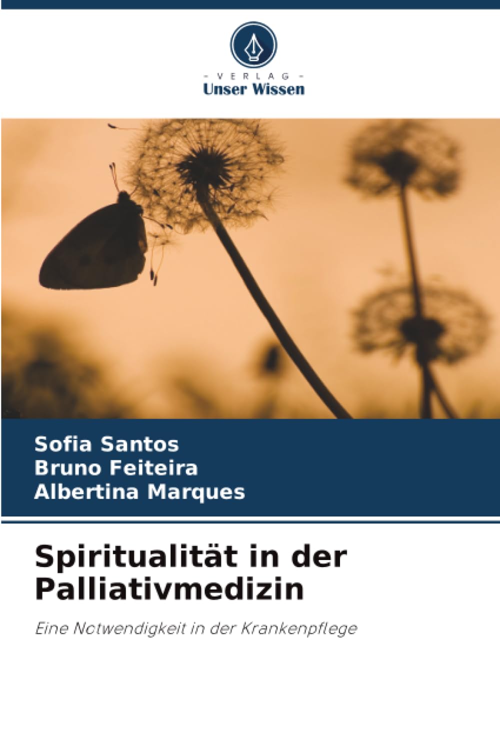 Spiritualität in der Palliativmedizin: Eine Notwendigkeit in der Krankenpflege
