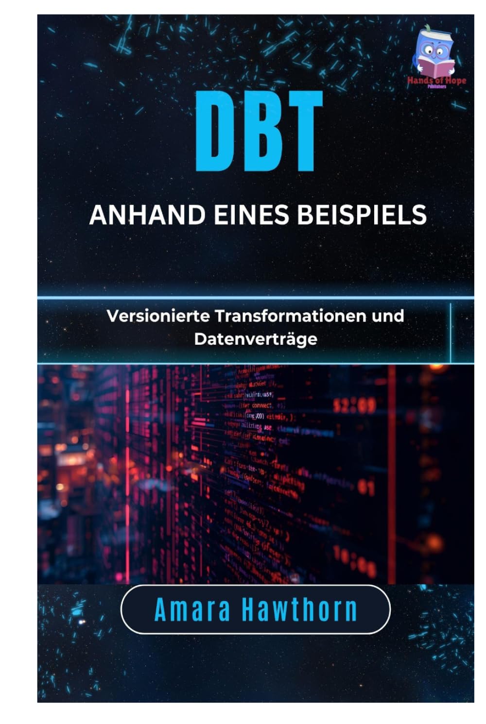 dbt anhand eines Beispiels: Versionierte Transformationen und Datenverträge