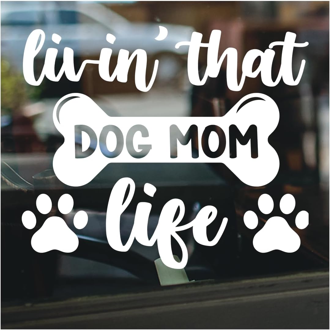 Dog Mom Life Decal Cute Vinyl Sticker with Paw Print and Bone Design Waterproof Car Laptop Window Decoration for Pet Lovers 7 x 6.08 Inches