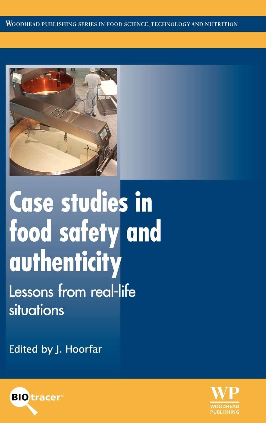 Buy Case Studies In Food Safety And Authenticity: Lessons From Real-Life Situations — BookShops.in