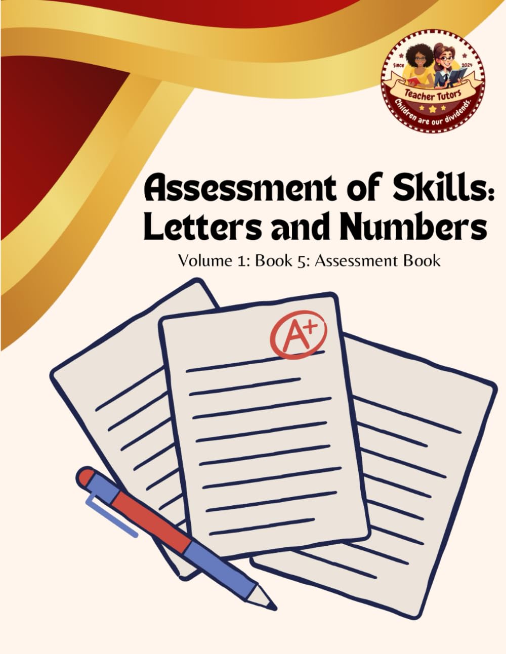 Assessment of Skills (Volume 1: "ABC & 123 Explorers")