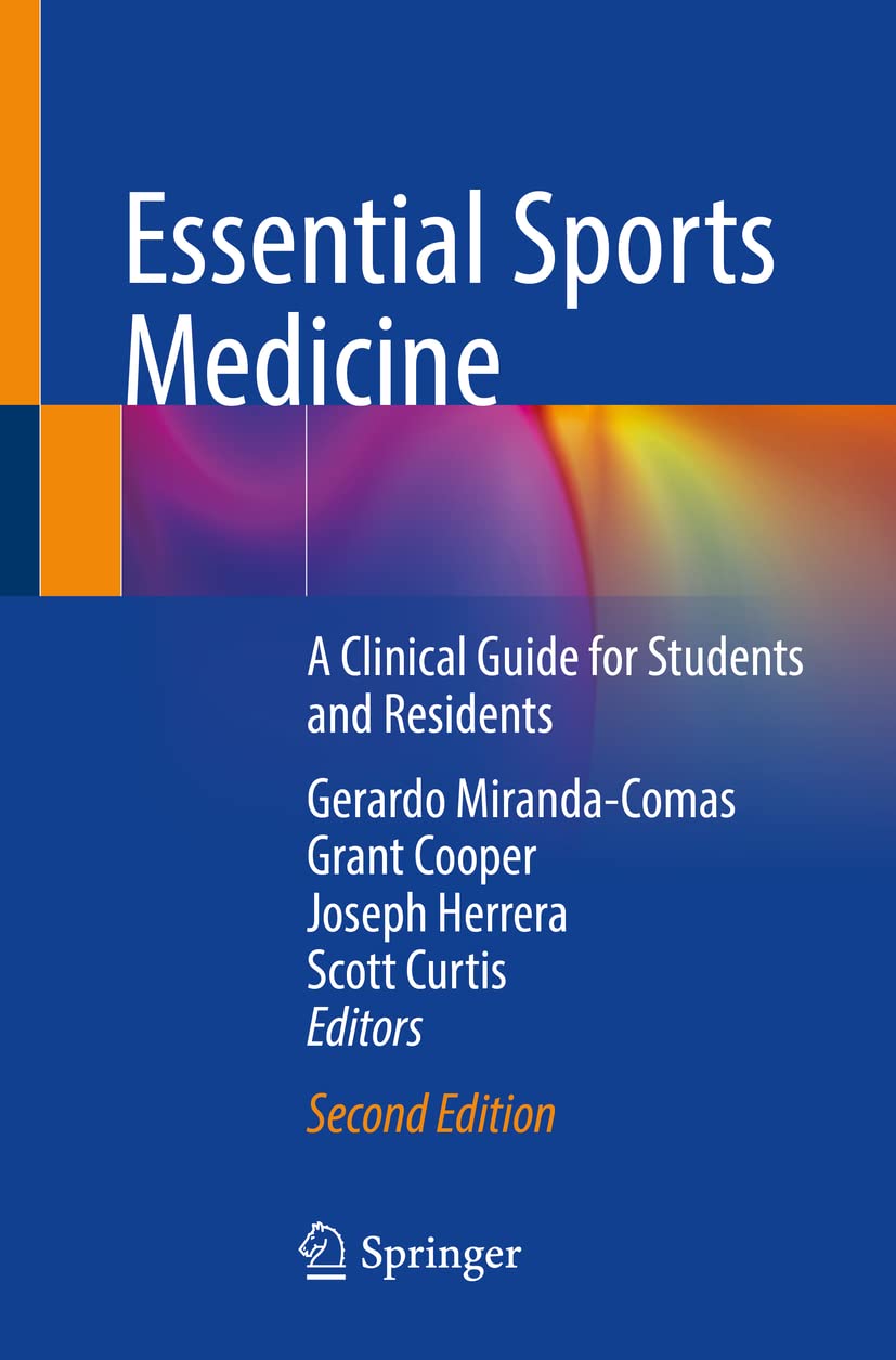 Essential Sports Medicine: A Clinical Guide for Students and Residents 2nd ed. 2021 Edition
