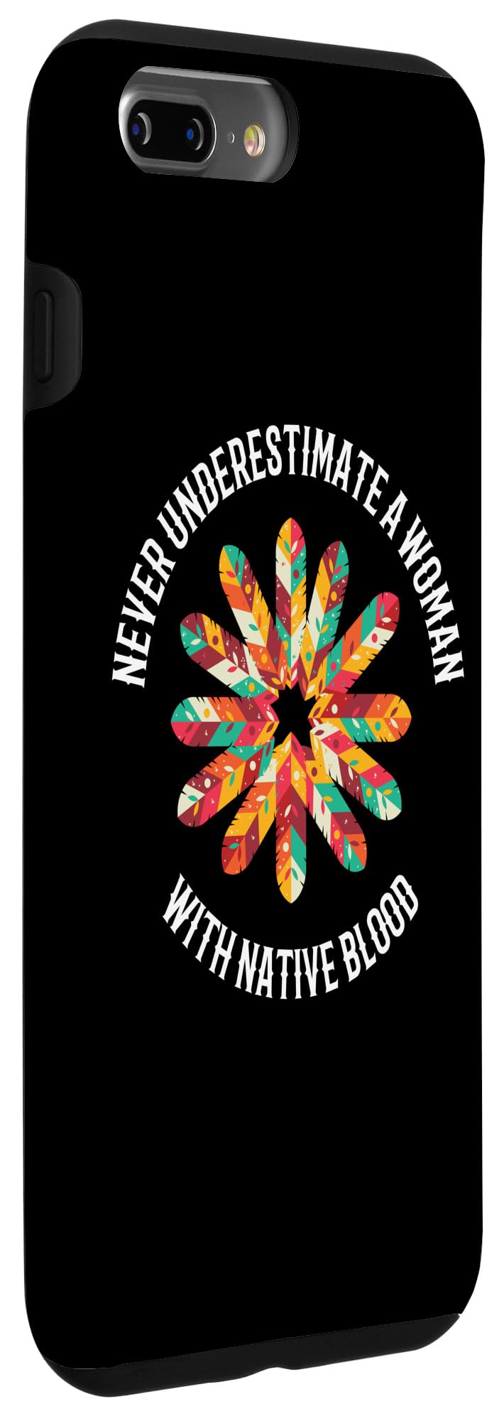 iPhone 7 Plus/8 Plus Native American Indian A Woman With Native Blood Case - Image 3