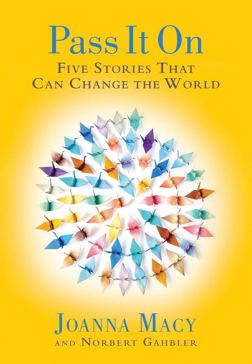 Pass It On: Five Stories That Can Change the World