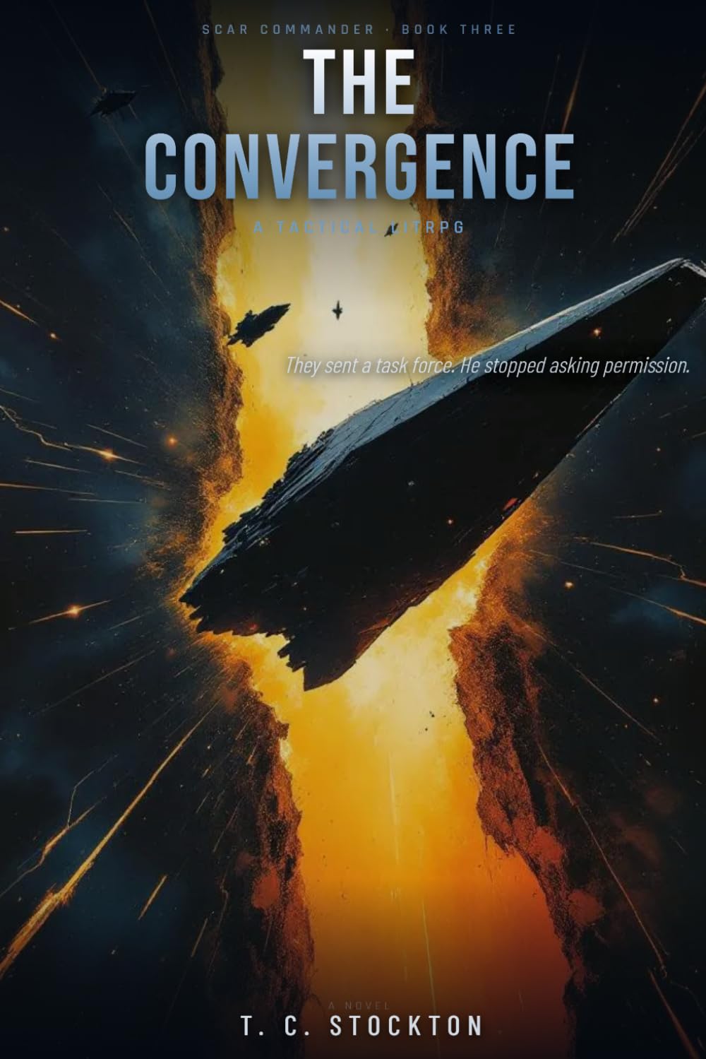 The Convergence: A Tactical Military Science Fiction LitRPG (Scar Commander Book 3)