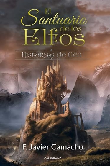 El santuario de los elfos: Historias de gëa