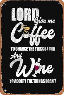 Metal Vintage Tin Sign Lord Give Me Coffee Wine Drinking Caffeine Alcohol Metal Sign Wall Decor Garage Store Home Bar Living Room Wall Art Tin Sign Gift For Women Men 12x16 Inch