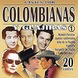 Cantes por Colombianas y Guajiras Vol. 1
