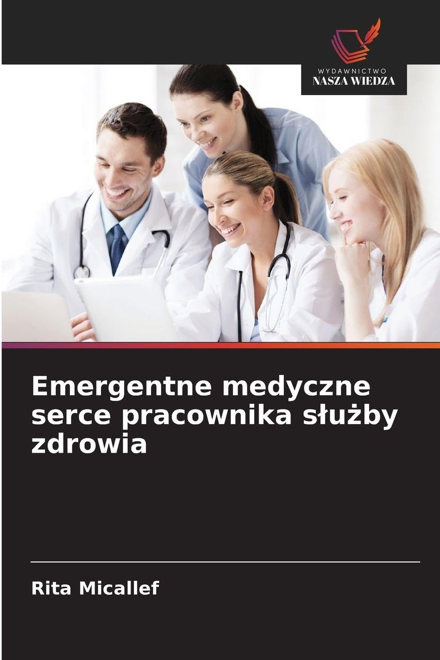 Emergentne medyczne serce pracownika s¿u¿by zdrowia