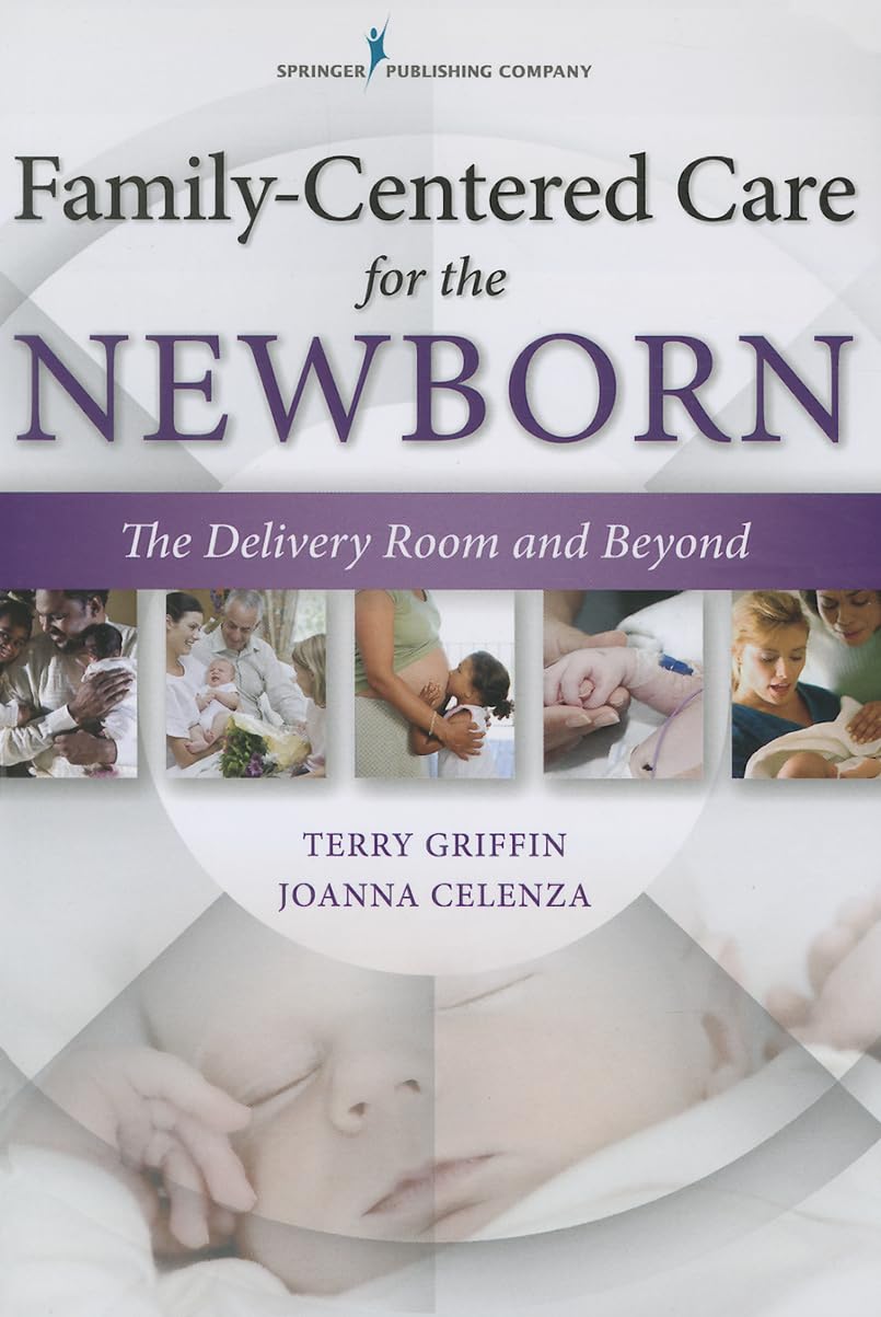 Family-Centered Care for the Newborn: The Delivery Room and Beyond