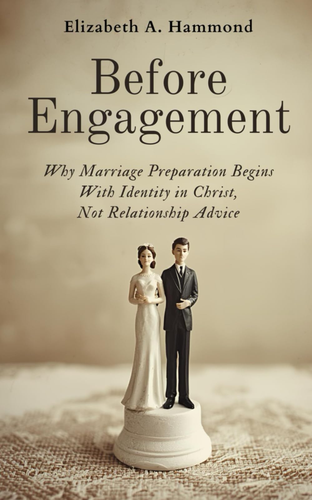 Before Engagement: Why Marriage Preparation Begins With Identity in Christ, Not Relationship Advice