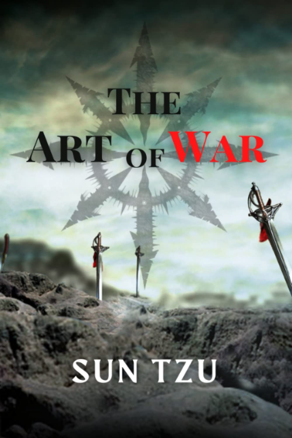 The Art of War - Sun Tzu Book of Strategy, Tactics, and Leadership: Best Book on Leadership…