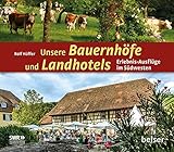 landhotel saarschleife  Unsere Bauernhöfe und Landhotels: Erlebnis-Ausflüge im Südwesten