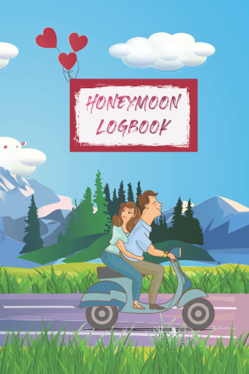 Honeymoon Logbook: Honeymoon Planner | Honeymoon Journal | Honeymoon Planning Book | Honeymoon Planner Journal | Honeymoon Plan | Wedding Honeymoon Planner