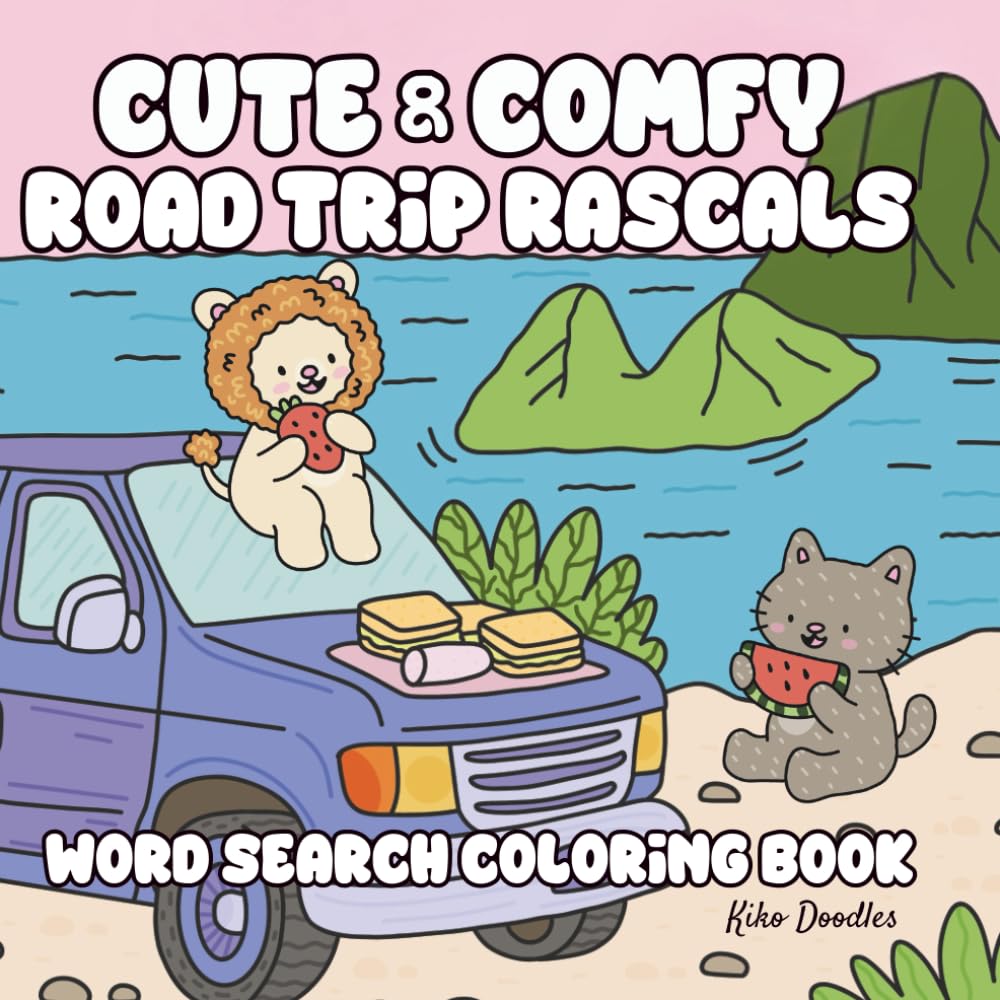 Cute and Comfy Road Trip Rascals Word Search Coloring Book: Bold and Easy Large Print Puzzle Book with Relaxing Pages to Color (Cozy Coloring Word Searches)