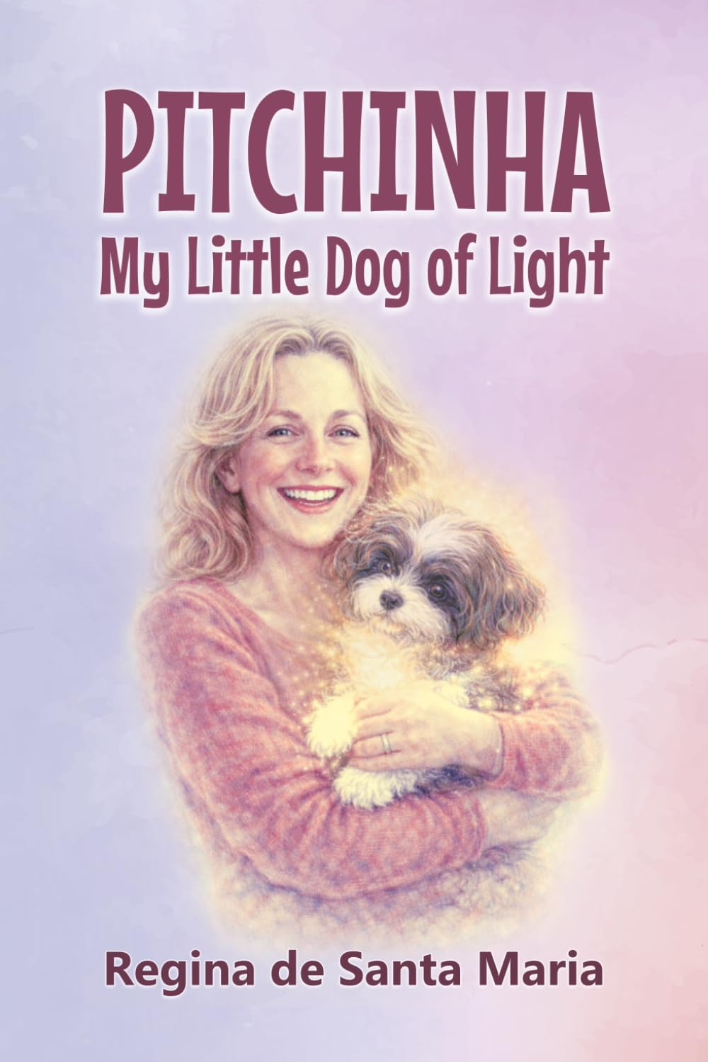 PITCHINHA: My little dog of light