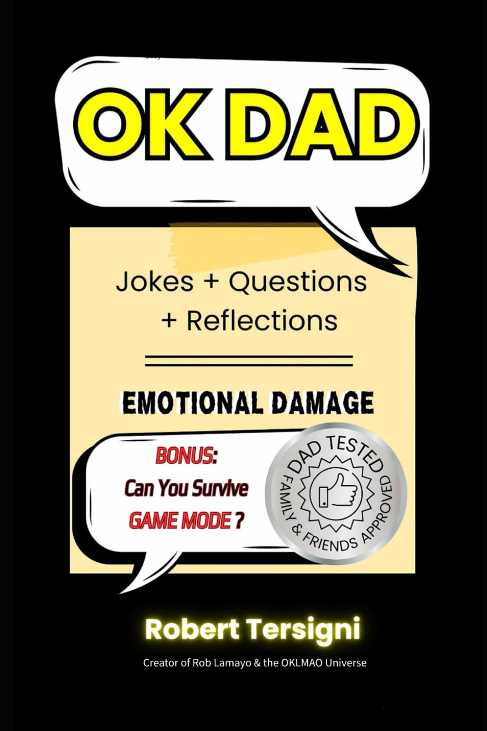 OK DAD: Jokes + Chaos + Emotional Damage (Book Cover)