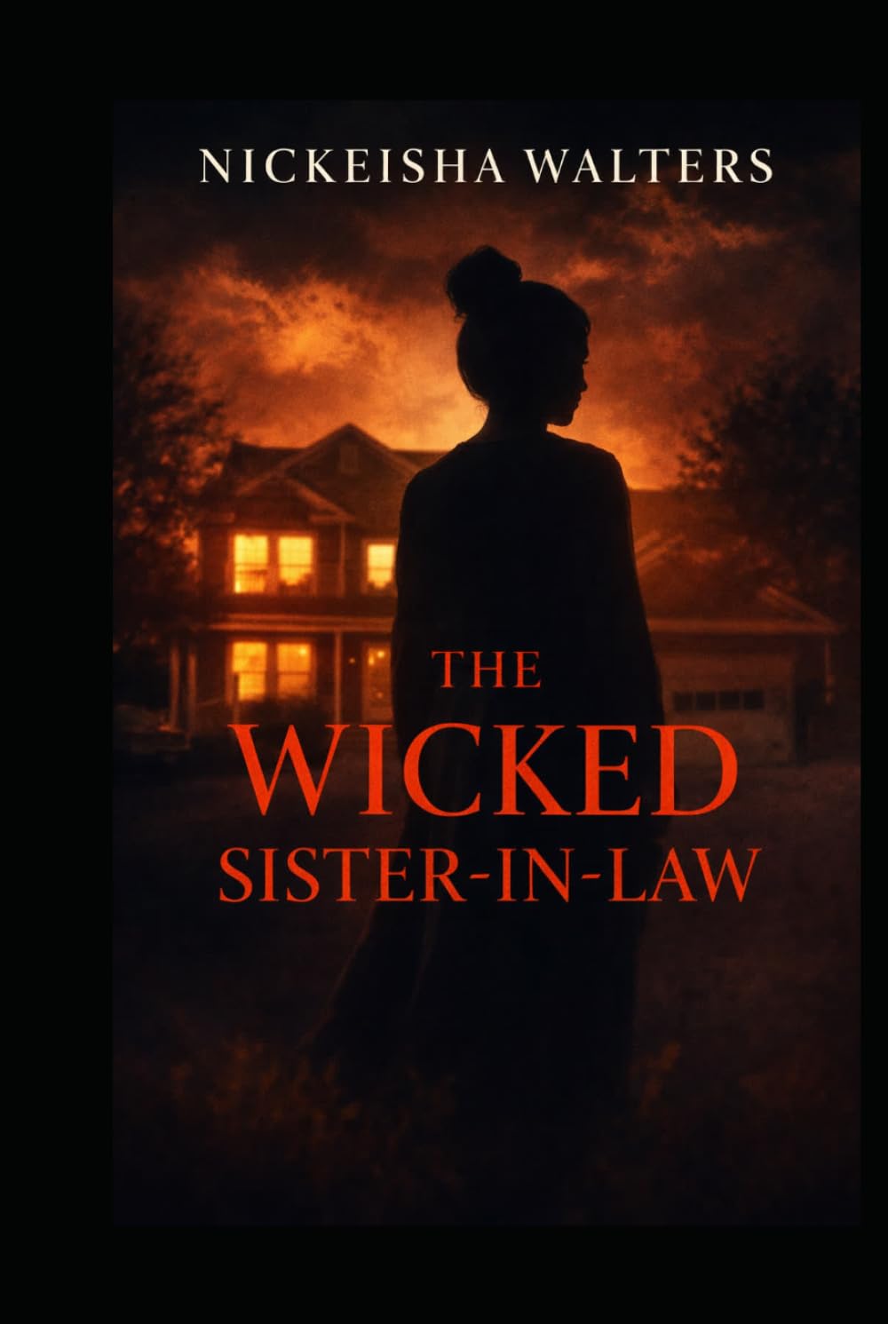 The Wicked Sister In Law (The Wicked Sister-in-Law Series)