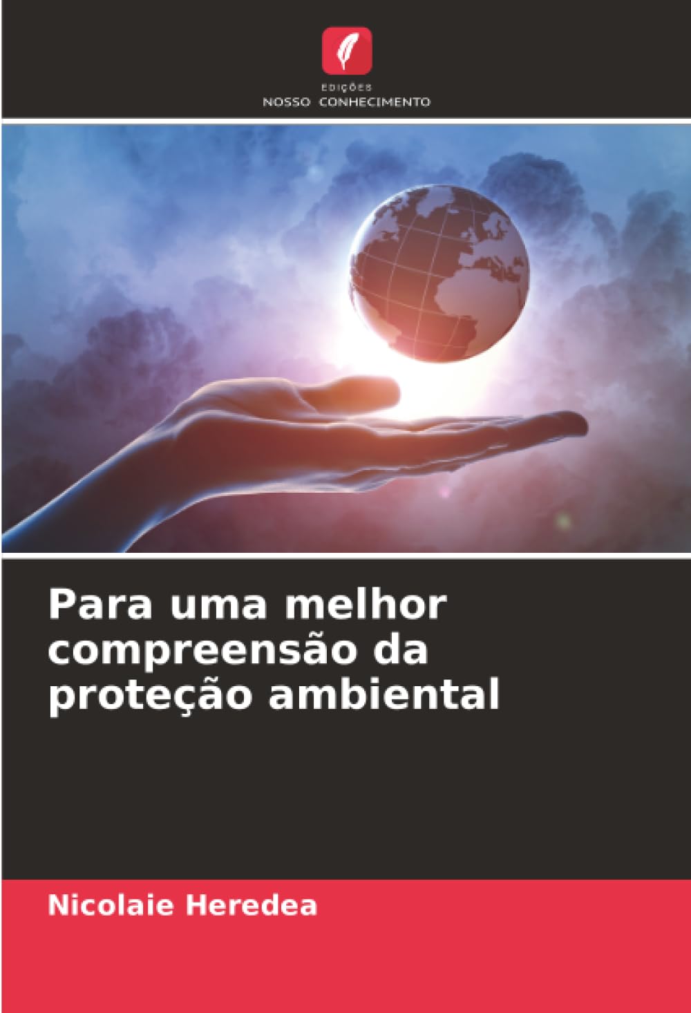 Para uma melhor compreensão da proteção ambiental
