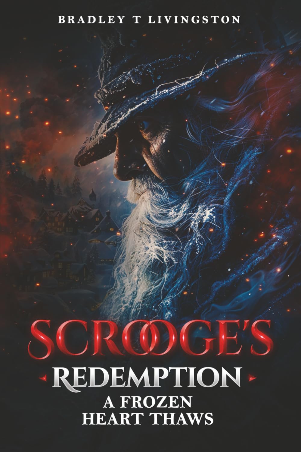 SCROOGE'S: REDEMPTION A FROZEN HEART THAWS