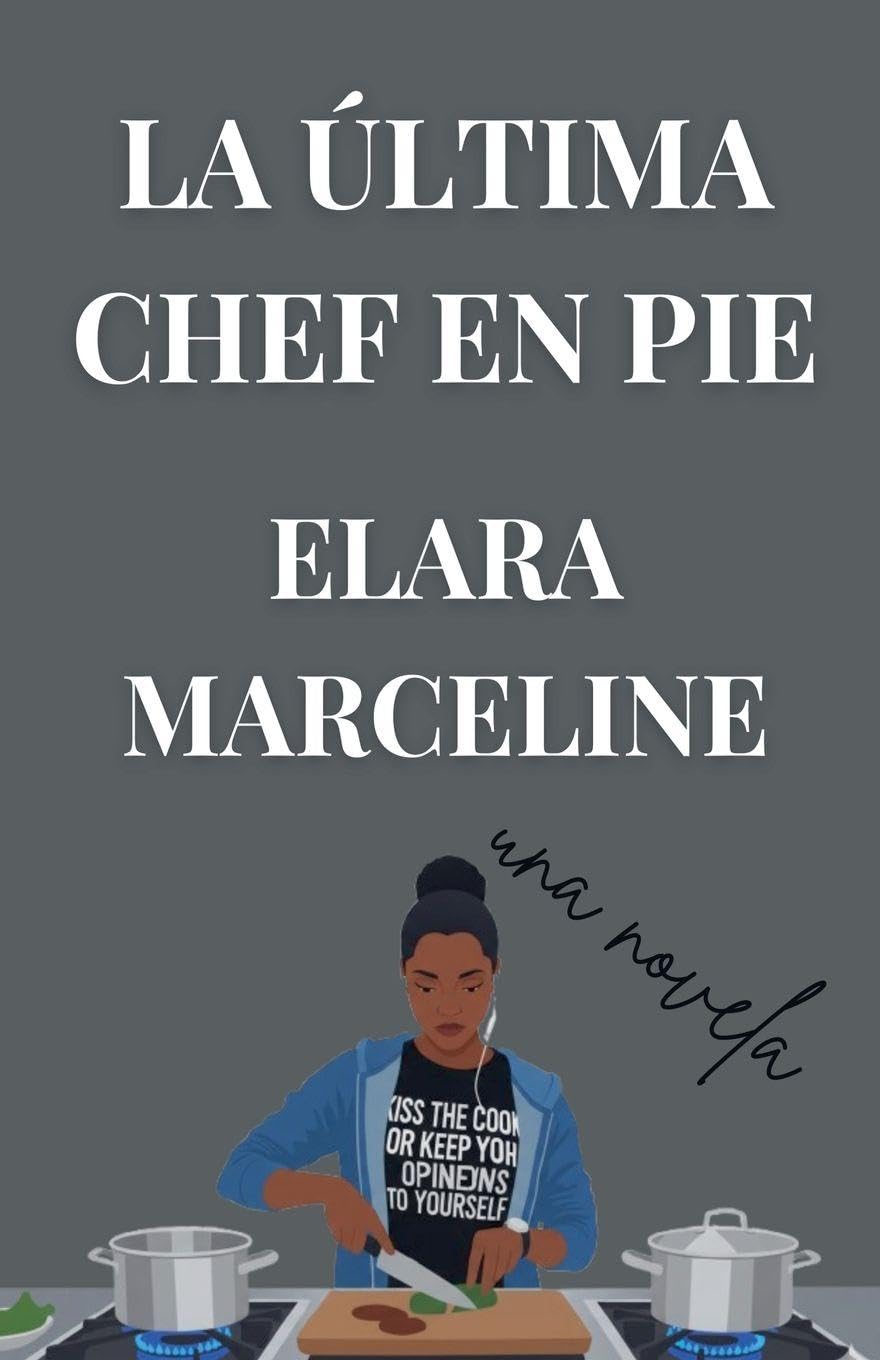 La Última Chef en Pie