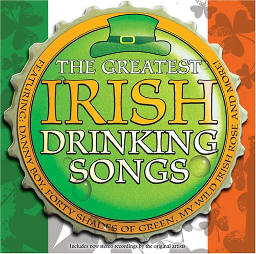 Greatest Irish Drinking Songs