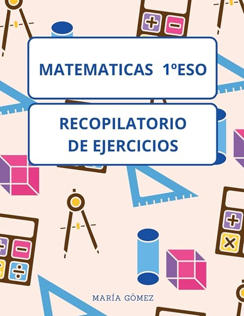 Portada de Matemáticas 1º ESO: Recopilatorio de ejercicios