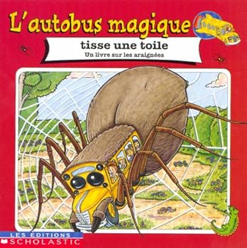 Paperback Autobus magique tisse toile d''araignée [French] Book