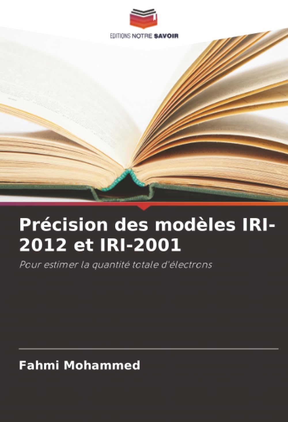 Précision des modèles IRI-2012 et IRI-2001: Pour estimer la quantité totale d'électrons
