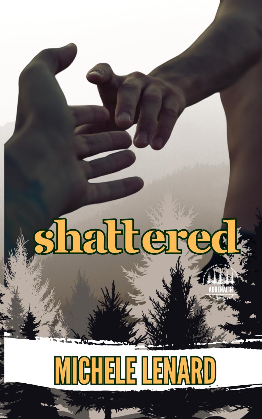 Shattered: An MM Enemies to Lovers Romance (Adrenalin)