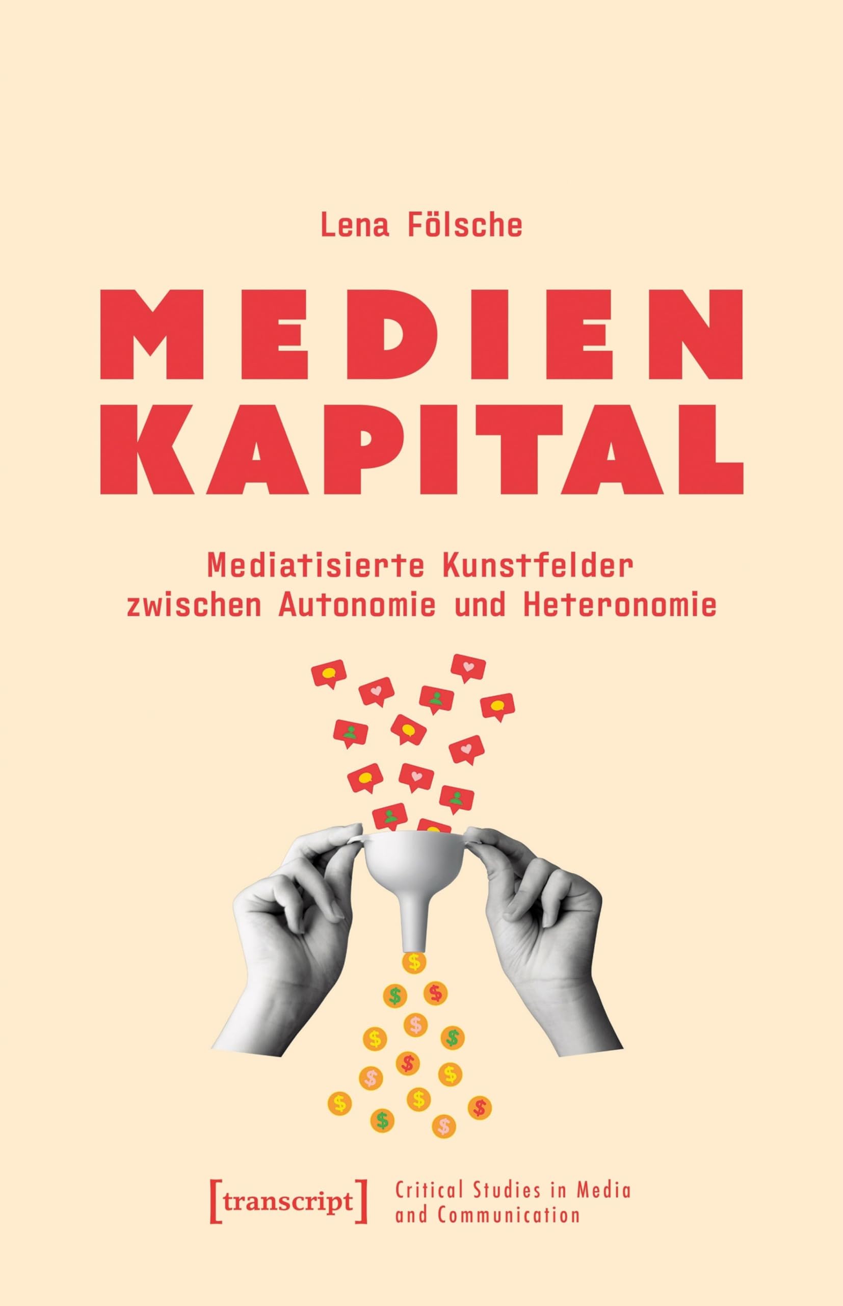 Medienkapital pour maîtriser les théories des champs artistiques et de la communication moderne
