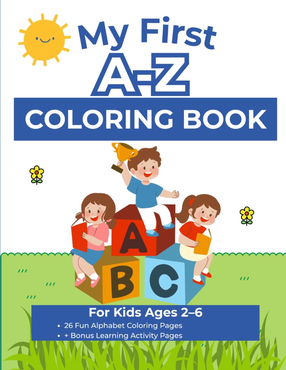 My First A-Z Coloring Book: For Kids Ages 2-6