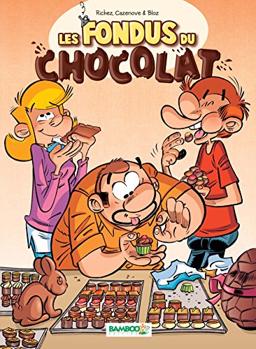 Télécharger Les fondus du chocolat (BAMBOO HUMOUR) Livre PDF Gratuit