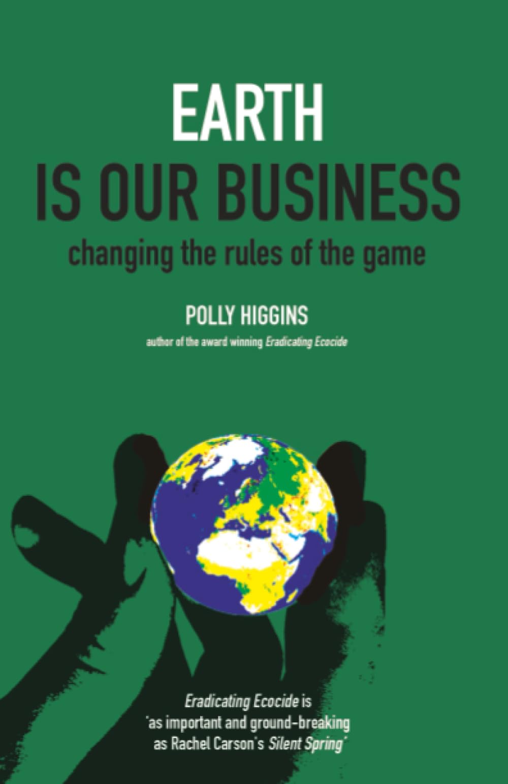 Buy Earth Is Our Business: Changing the Rules of the Game — BookShops.in