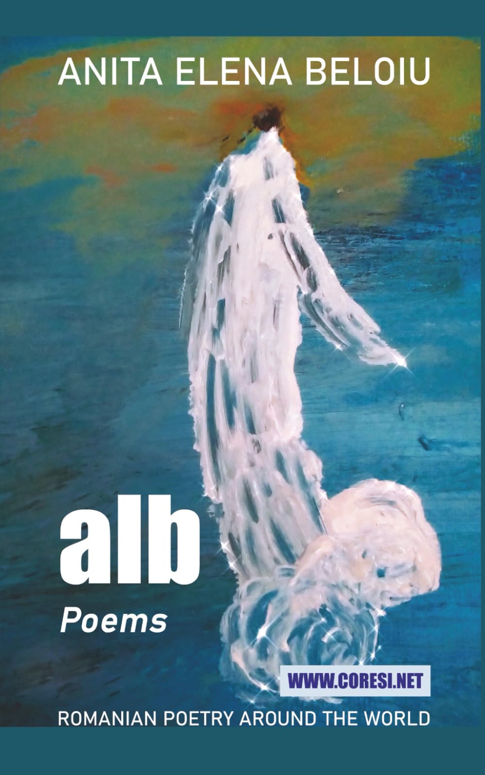 Alb: Poems (Romanian Poetry Around the World)