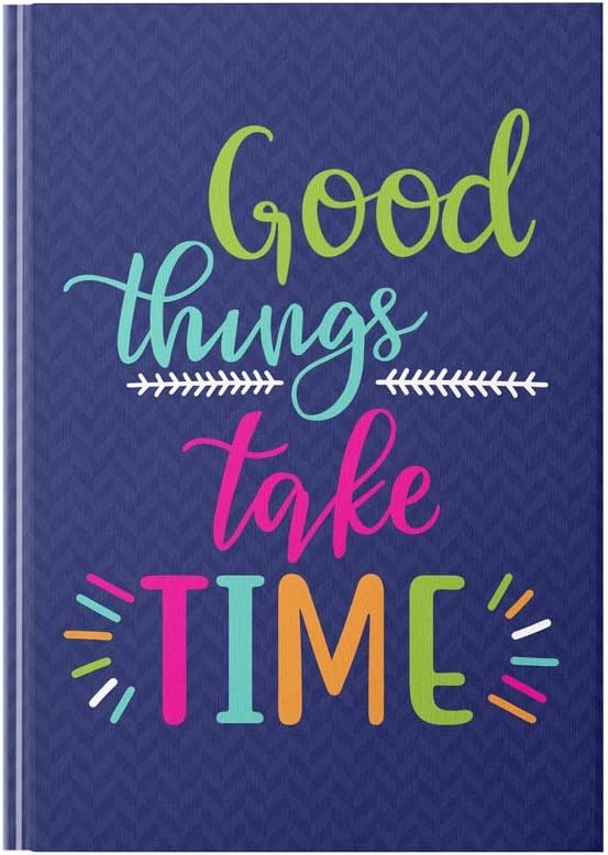 Good Things Take Time Hardcover Journal, 5.75 inches by 7.5 inches, 112 Lined Pages, by AmandaCreation
